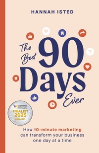 Abbildung von: The Best 90 Days Ever - Practical Inspiration Publishing
