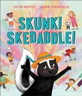 Cover: Skunk! Skedaddle! - Andersen Press Ltd