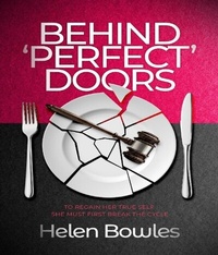Abbildung von: BEHIND 'PERFECT' DOORS - Helen Bowles