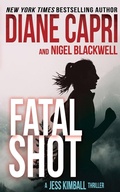 Cover: Fatal Shot (The Jess Kimball Thrillers Series, #12) - Augustbooks