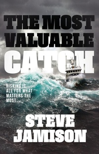 Enlarge image Cover: The Most Valuable Catch - AVAIL