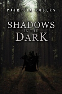 Abbildung von: Shadows in the Dark - Authors' Tranquility Press