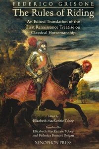 Abbildung von: Federico Grisone's "The Rules of Riding" Gli ordini di cavalcare - Xenophon Press LLC