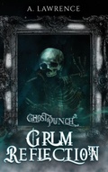 Cover: Grim Reflection - Cloaked Press, LLC