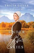 Cover: Under the Blue Skies - Sunrise Publishing