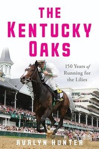 Abbildung von: The Kentucky Oaks - The University Press of Kentucky
