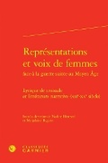 Cover: Representations Et Voix de Femmes - Classiques Garnier