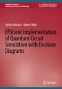 Cover: Efficient Implementation of Quantum Circuit Simulation with Decision Diagrams - Springer
