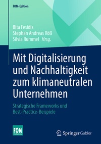 Abbildung von: Mit Digitalisierung und Nachhaltigkeit zum klimaneutralen Unternehmen - Springer Gabler