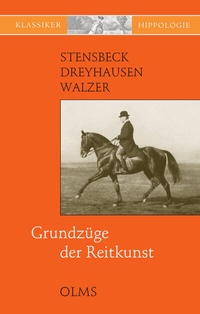 Abbildung von: Grundzüge der Reitkunst - Olms Presse