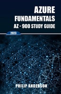 Cover: Azure Fundamentals AZ-900 Study Guide - Philip Anderson