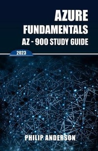 Abbildung von: Azure Fundamentals AZ-900 Study Guide - Philip Anderson