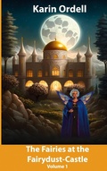 Cover: The Fairies at the Fairydust-Castle - Books on Demand