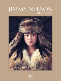 Abbildung von: Jimmy Nelson: Humanity - Skira