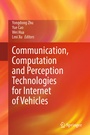 Cover: Communication, Computation and Perception Technologies for Internet of Vehicles - Springer