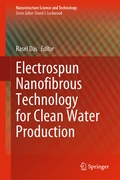 Cover: Electrospun Nanofibrous Technology for Clean Water Production - Springer