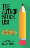 Cover: The Author Stuck List (Better-Faster Author Success, #1) - Hummingbird Books