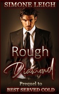 Cover: Rough Diamond (Best Served Cold, #0) - Simone Leigh Publishing