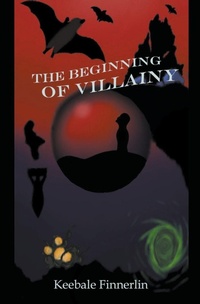 Enlarge image Cover: The Beginning of Villainy - Jaca Nuli Publishing