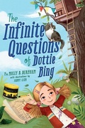 Cover: The Infinite Questions of Dottie Bing - Thorndike Press a Part of Gale a Cengage Company