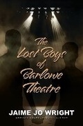Cover: The Lost Boys of Barlowe Theater - Thorndike Press