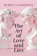 Cover: The Art of Love and Lies - Thorndike Press a Part of Gale a Cengage Company