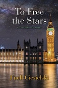Cover: To Free the Stars - Thorndike Press a Part of Gale a Cengage Company