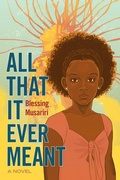 Cover: All That It Ever Meant - Thorndike Press a Part of Gale a Cengage Company