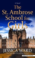 Cover: The St. Ambrose School for Girls - Thorndike Press a Part of Gale a Cengage Company