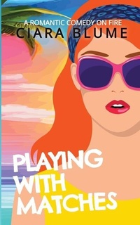Enlarge image Cover: Playing With Matches - Dolce Villa Press