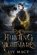 Cover: Hunting Nightmares (The Infinites Universe, #3) - Write to Read Publishing, LLC