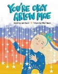 Cover: You're Okay Arlow Mae - 2momos: Books That Comfort Kids