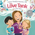 Cover: The Love Tank - Wholesome Children Books