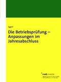 Abbildung von: Die Betriebsprüfung - Anpassungen im Jahresabschluss - NWB