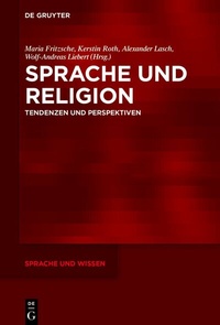 Abbildung von: Sprache und Religion - De Gruyter
