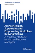 Cover: Acknowledging, Supporting and Empowering Workplace Bullying Victims - Springer