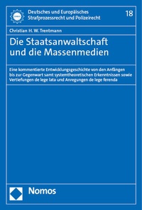 Abbildung von: Die Staatsanwaltschaft und die Massenmedien - Nomos