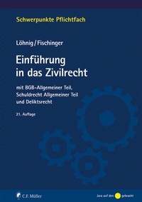 Abbildung von: Einführung in das Zivilrecht - C.F. Müller