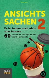 Abbildung von: Ansichtssachen 2 - Praxisverlag buch+musik bm gGmbH