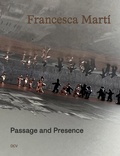 Cover: Francesca Mart&iacute; - Passage and Presence - Dr. Cantz'sche Verlagsgesellschaft mbH & Co. KG
