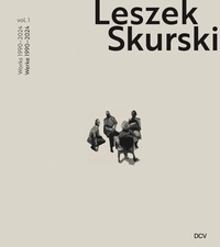 Abbildung von: Leszek Skurski - Vol. 1: Werke 1990-2024 / Works 1990-2024 - Dr. Cantz'sche Verlagsgesellschaft mbH & Co. KG