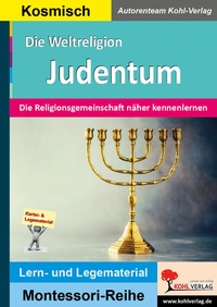 Abbildung von: Die Weltreligion Das JUDENTUM - KOHL VERLAG Der Verlag mit dem Baum