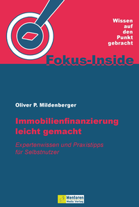 Abbildung von: Immobilienfinanzierung leicht gemacht - Mentoren-Media-Verlag
