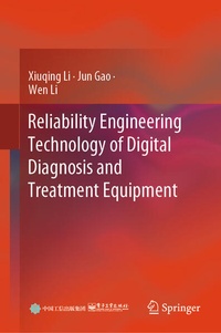 Enlarge image Cover: Reliability Engineering Technology of Digital Diagnosis and Treatment Equipment - Springer