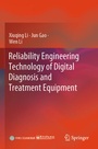 Cover: Reliability Engineering Technology of Digital Diagnosis and Treatment Equipment - Springer