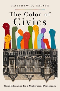Enlarge image Cover: The Color of Civics - OUP eBook