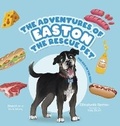 Cover: The Adventures of Easton the Rescue Pet - TellWell Press