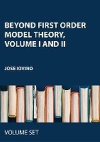 Abbildung von: Beyond First Order Model Theory, Volume I and II - Chapman & Hall/CRC