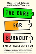 Cover: The Cure for Burnout - Dial Press Inc.,U.S.