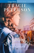 Cover: A Love Discovered - Bethany House Publishers, a division of Baker Publishing Group